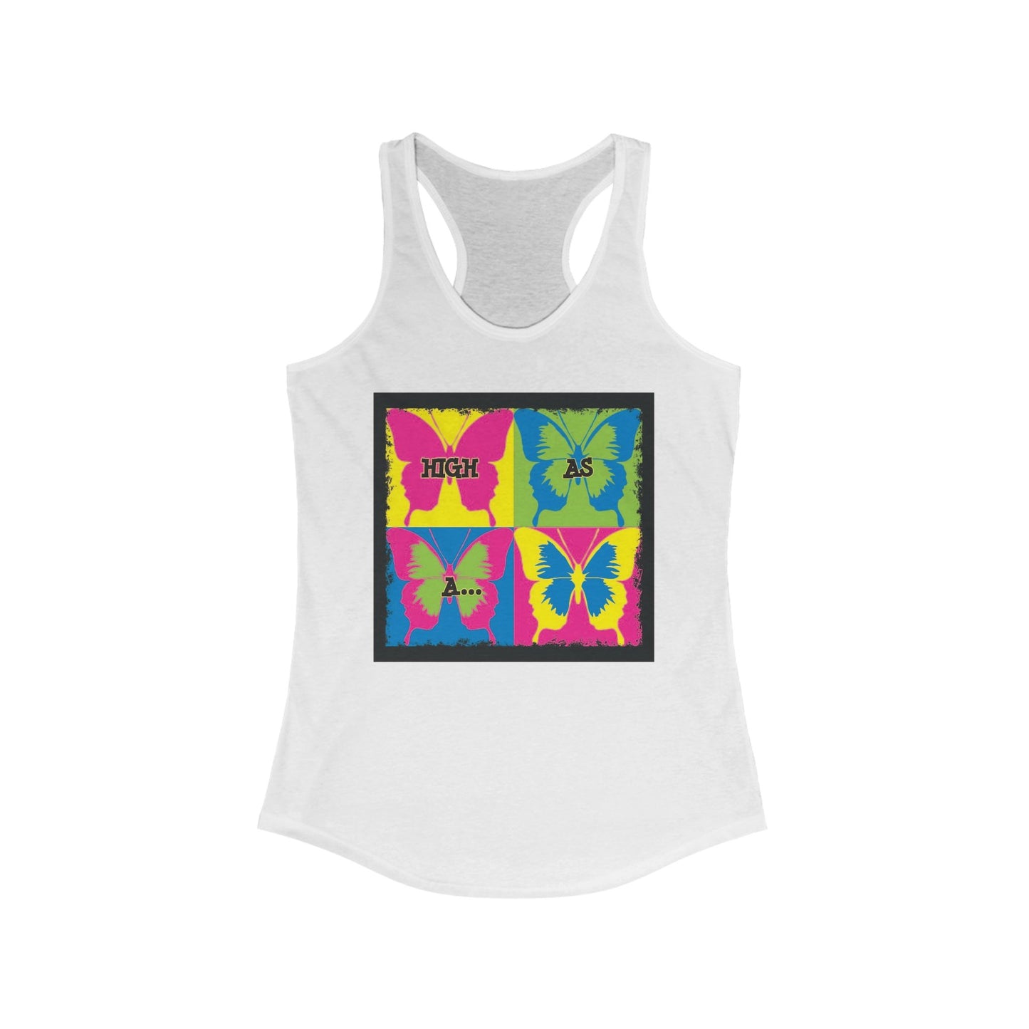 Authentic Stoner Girl® - A Colorful High as a Butterfly Racerback Tank for Women