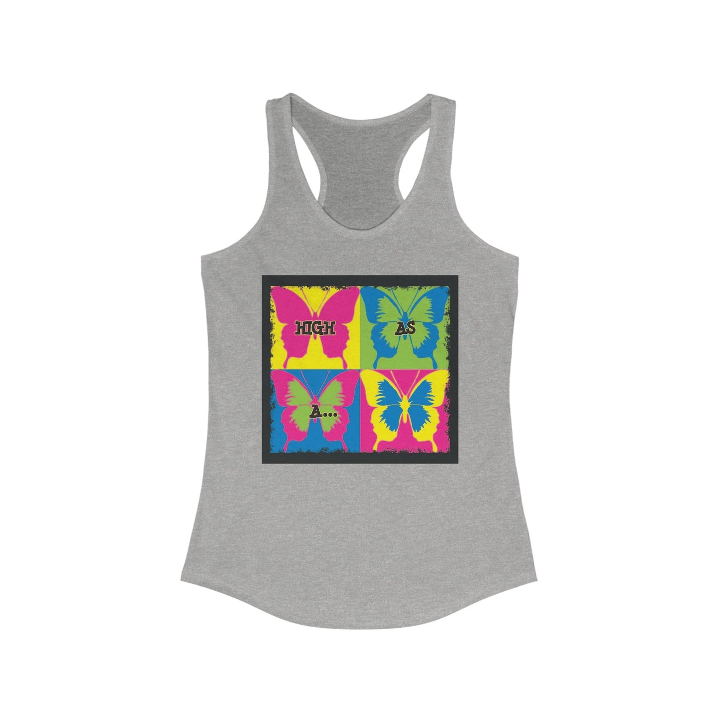 Authentic Stoner Girl® - A Colorful High as a Butterfly Racerback Tank for Women