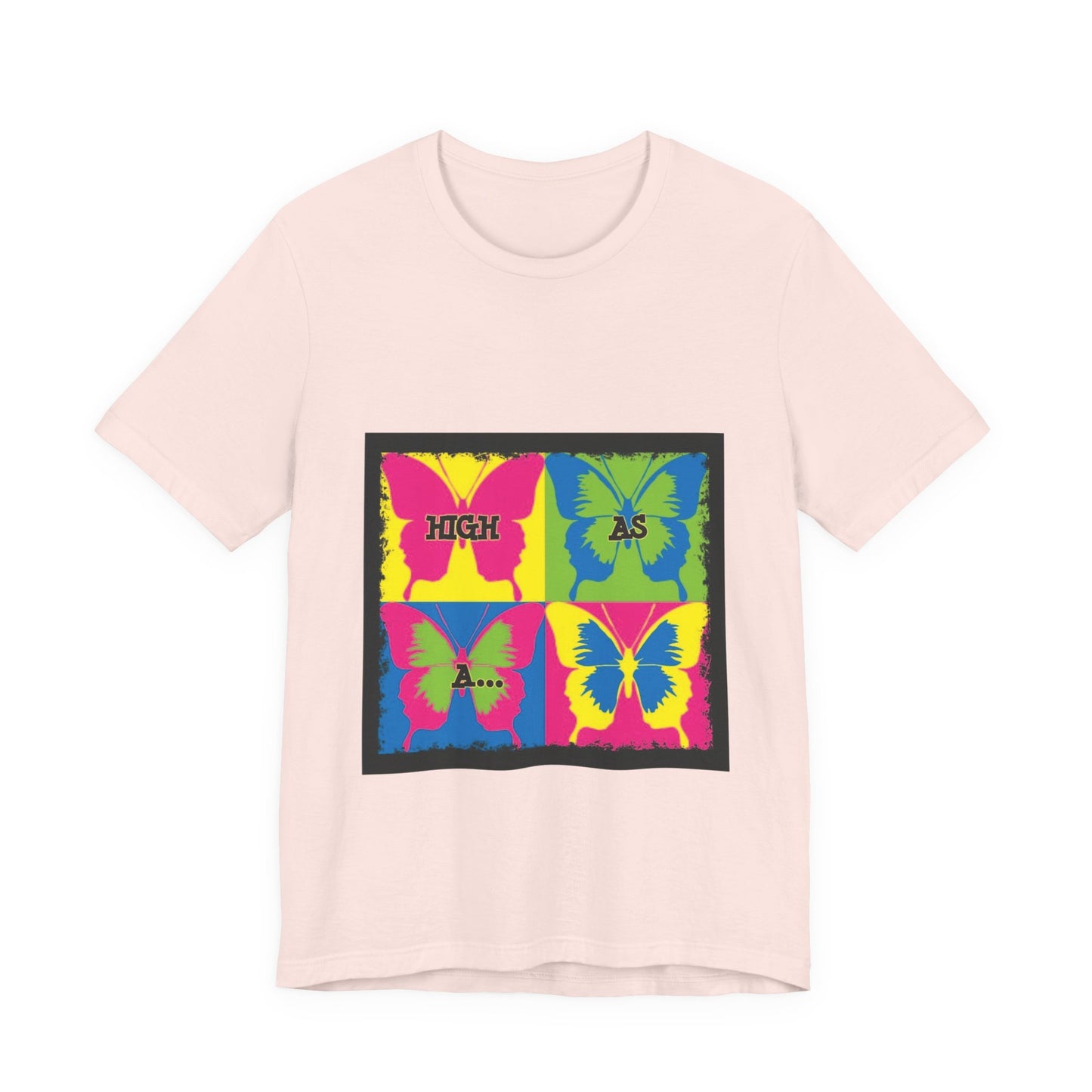 Butterfly Pop Art Tee — "High As" Graphic T-Shirt