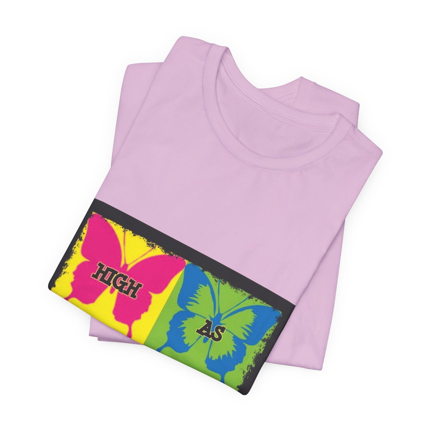 Butterfly Pop Art Tee — "High As" Graphic T-Shirt
