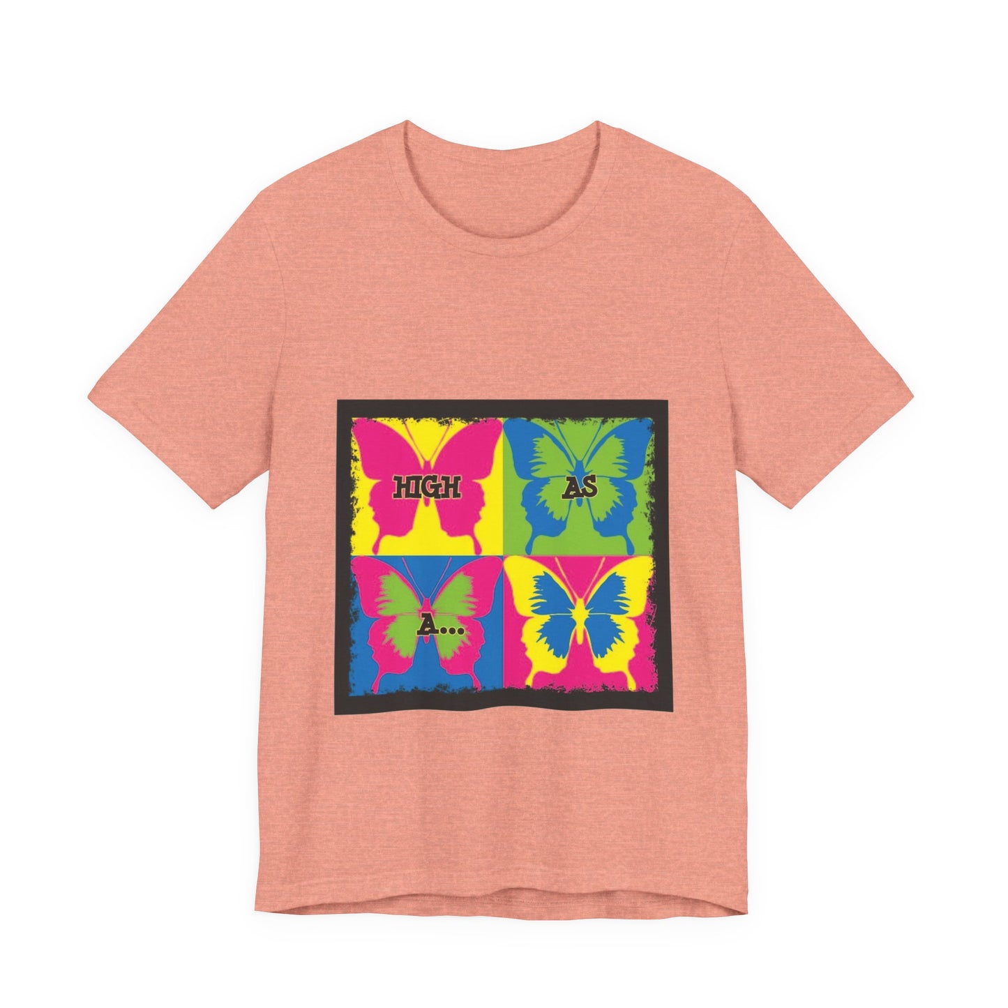 Butterfly Pop Art Tee — "High As" Graphic T-Shirt