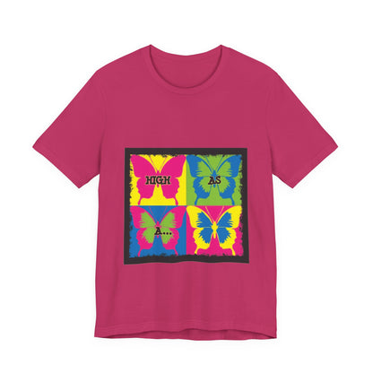 Butterfly Pop Art Tee — "High As" Graphic T-Shirt